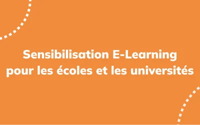 Sensibilisation E-learning pour les écoles et les universités
