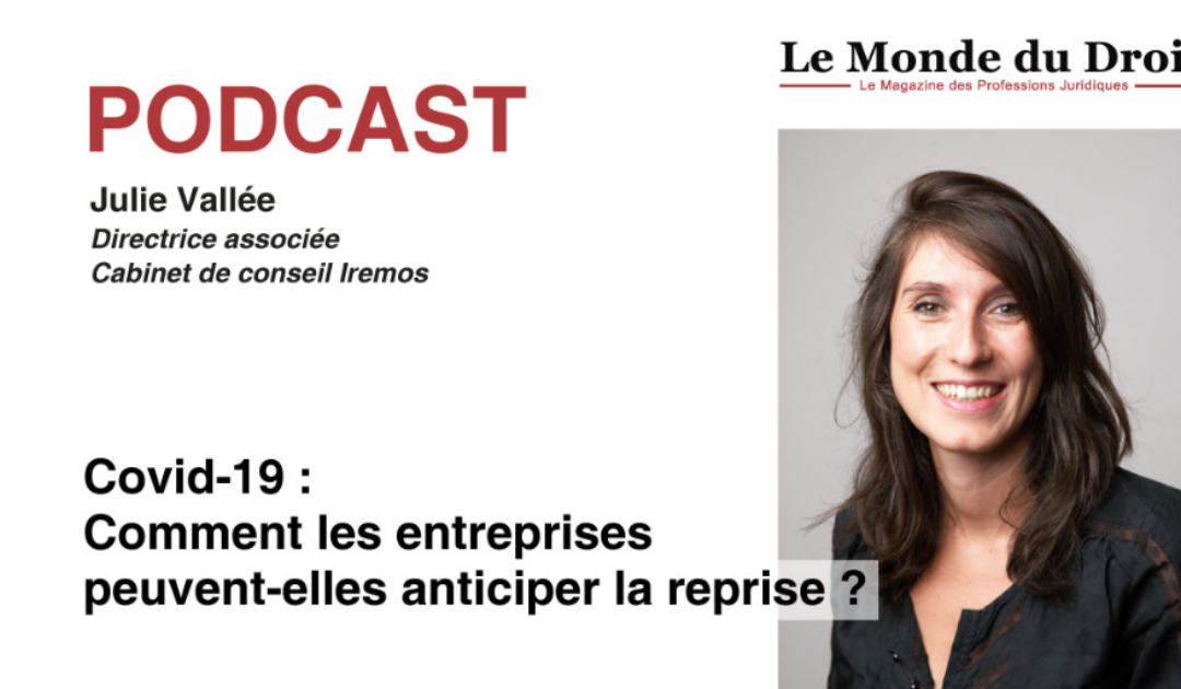 [Covid-19] Comment les entreprises peuvent-elles anticiper la reprise ?